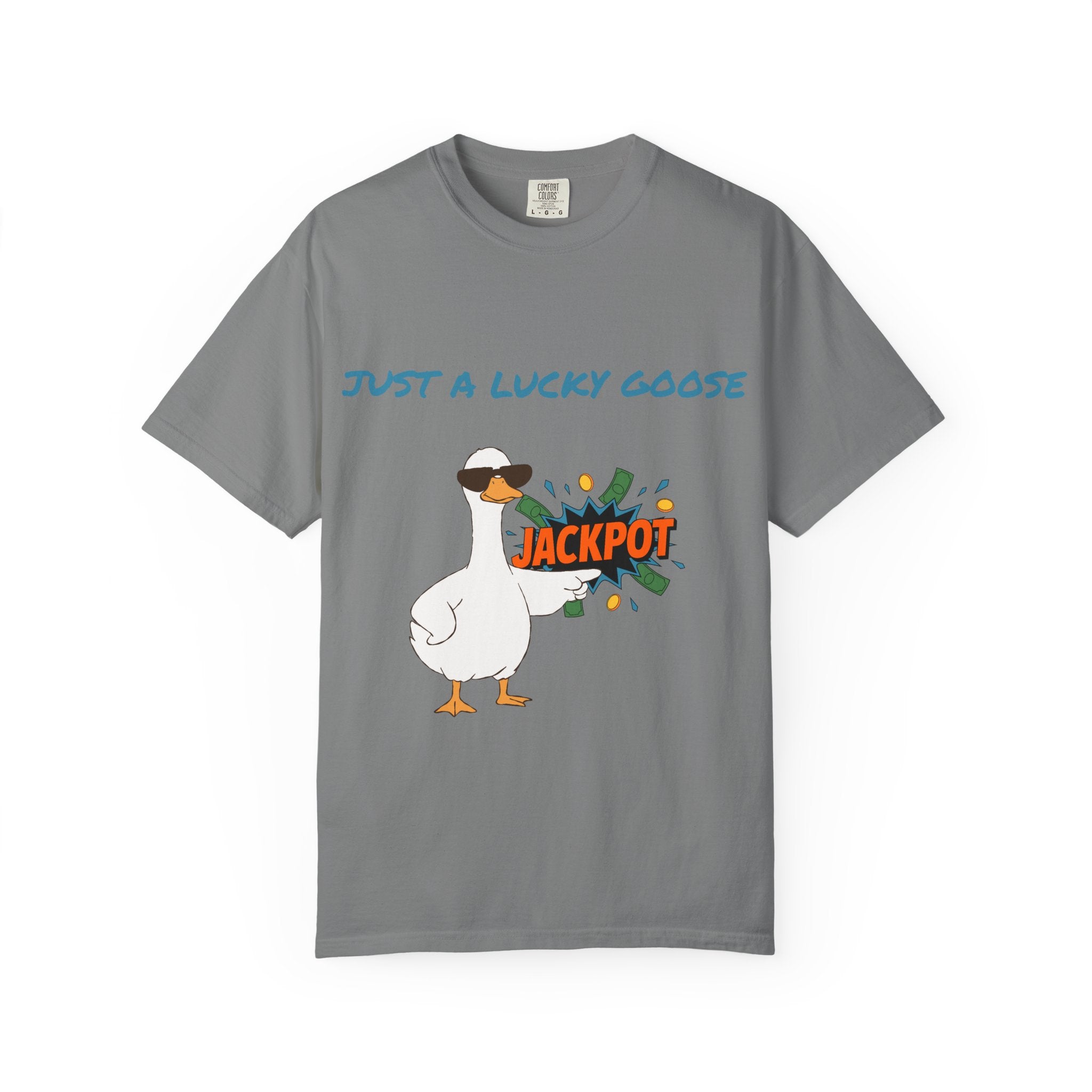 Just A Lucky Goose Shirt, Comfort Colors Silly Goose Graphic Tee, Funny Goose Apparel, Unisex Garment-Dyed T-shirt