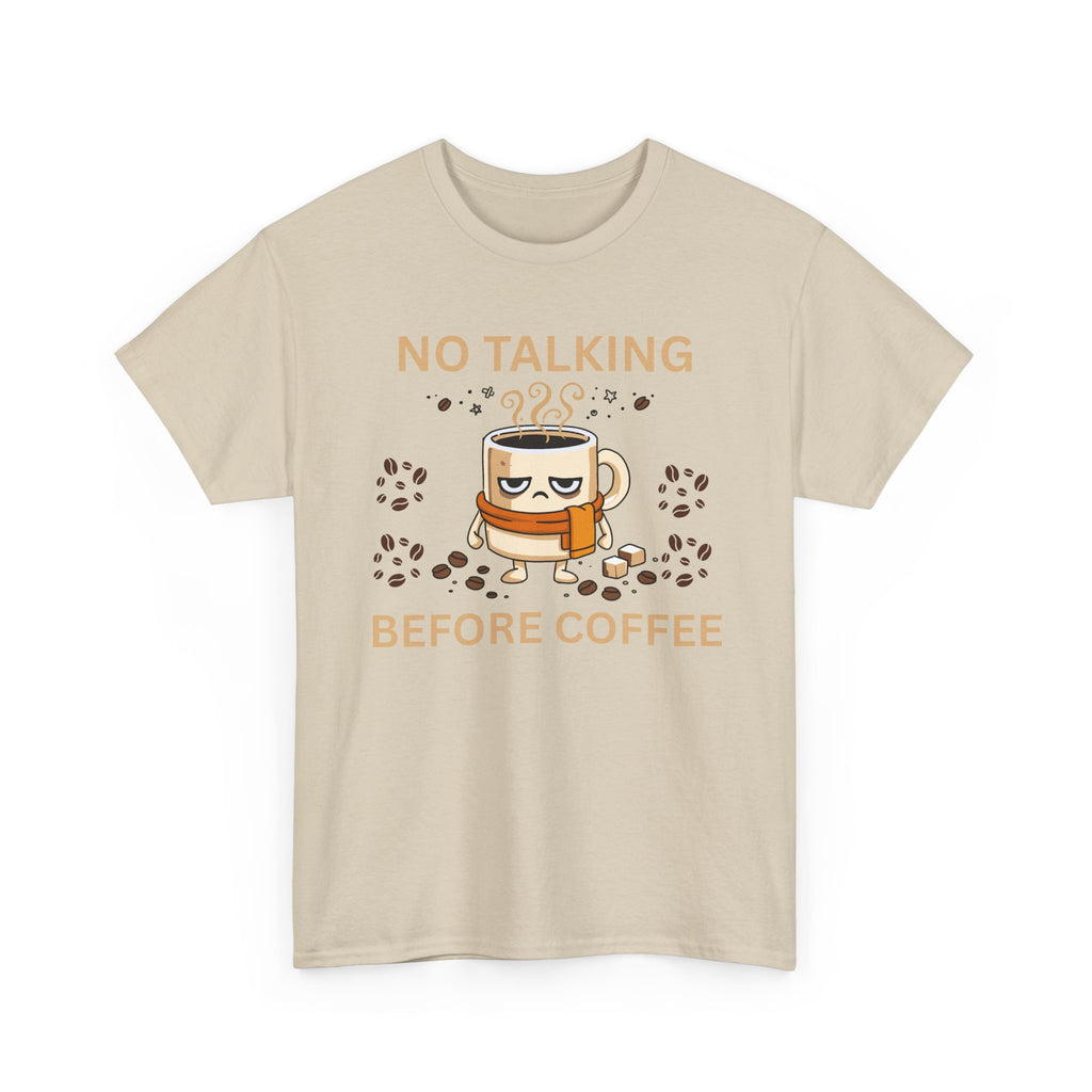 No Talking Before Coffee Shirt, Funny Graphic Tee, Unisex Heavy Cotton Tee