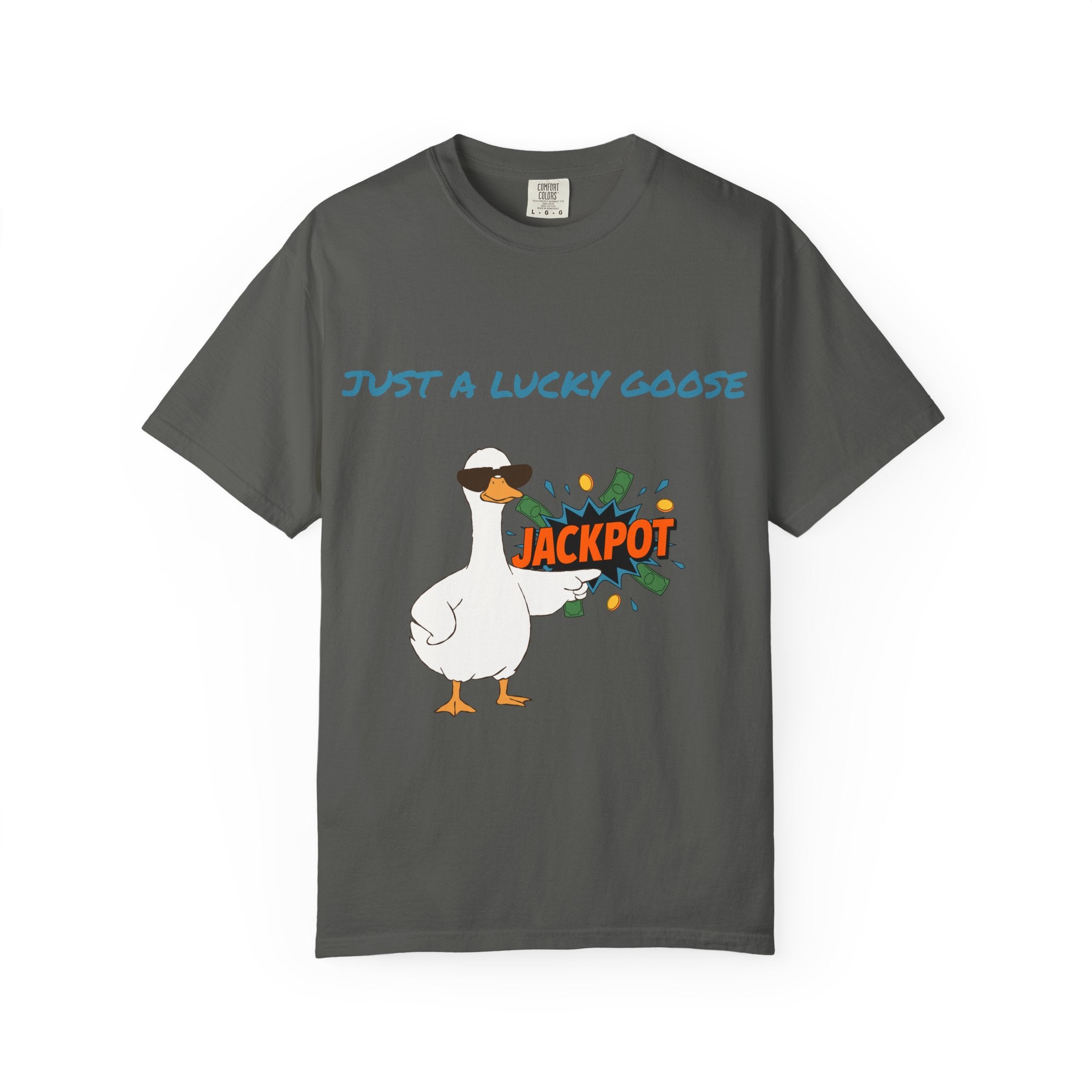 Just A Lucky Goose Shirt, Comfort Colors Silly Goose Graphic Tee, Funny Goose Apparel, Unisex Garment-Dyed T-shirt