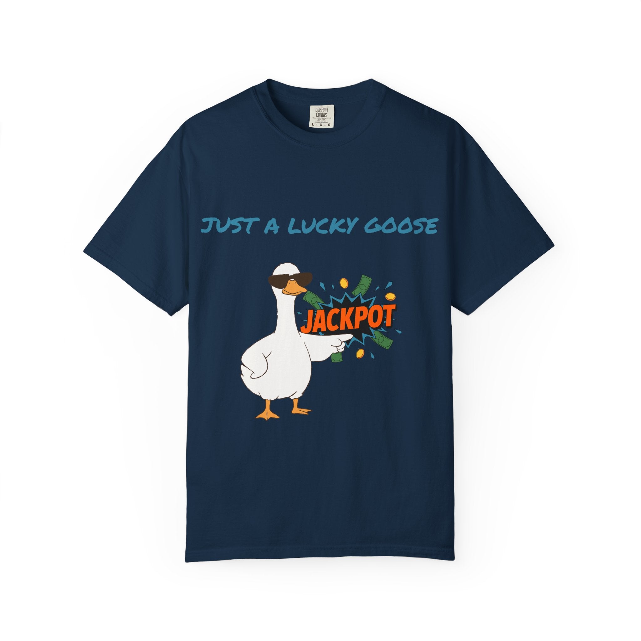 Just A Lucky Goose Shirt, Comfort Colors Silly Goose Graphic Tee, Funny Goose Apparel, Unisex Garment-Dyed T-shirt