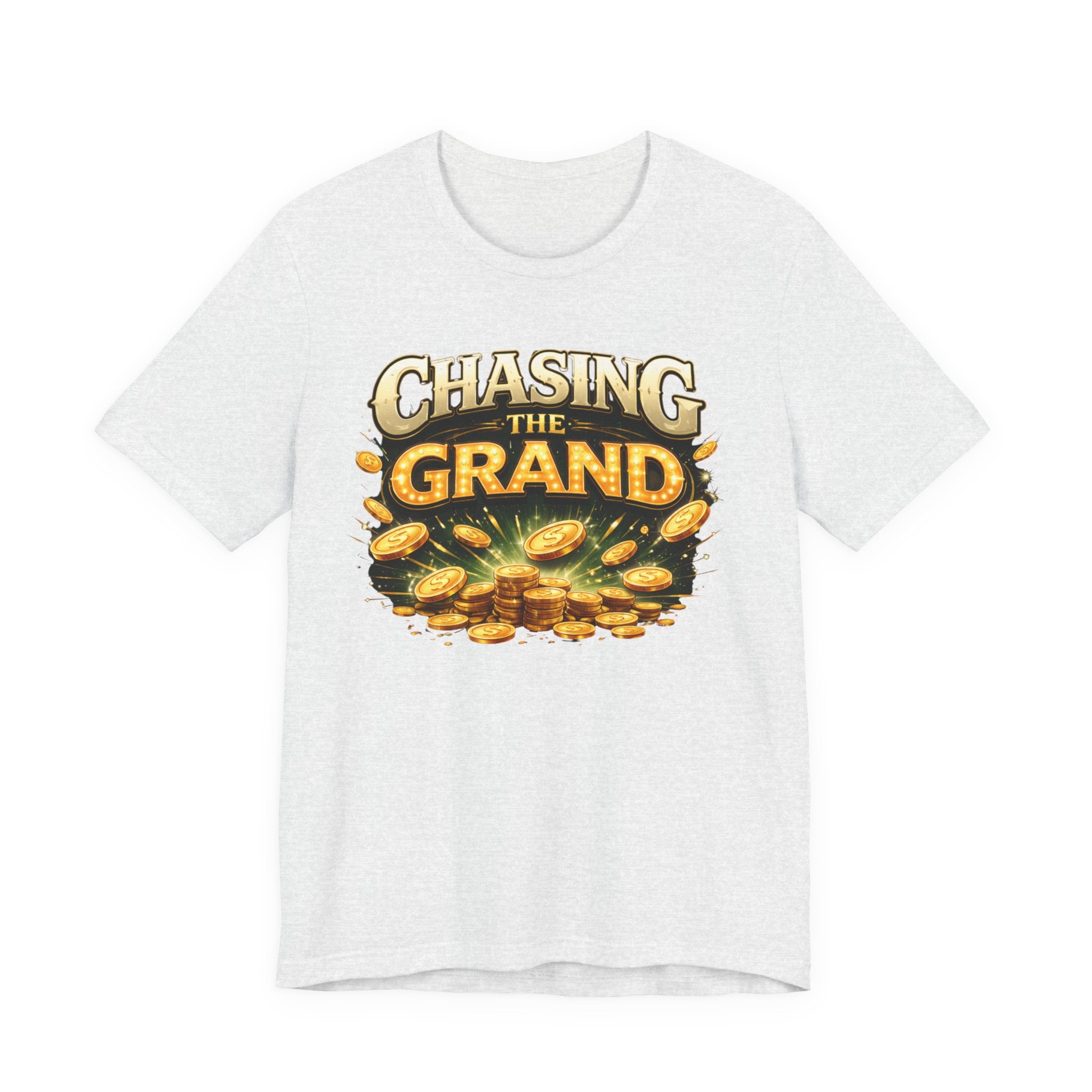 Chasing The Grand Shirt, Unisex Jersey Short Sleeve Tee