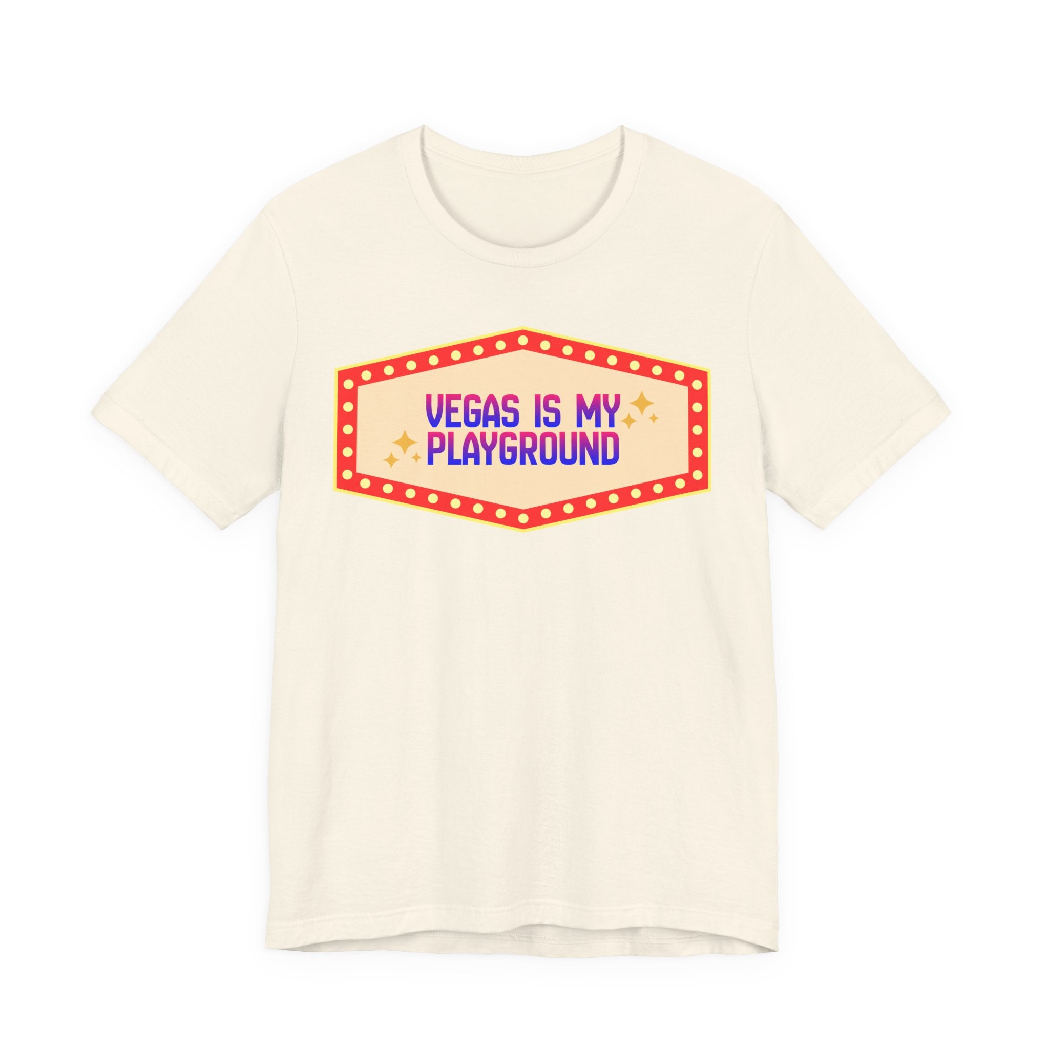 Vegas Is My Playground Shirt, Unisex Jersey Short Sleeve Tee
