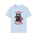 Everythings Purrfectly Fine Shirt, Funny Cat Graphic Tee, Everythings Fine Shirt, Unisex Softstyle T-Shirt