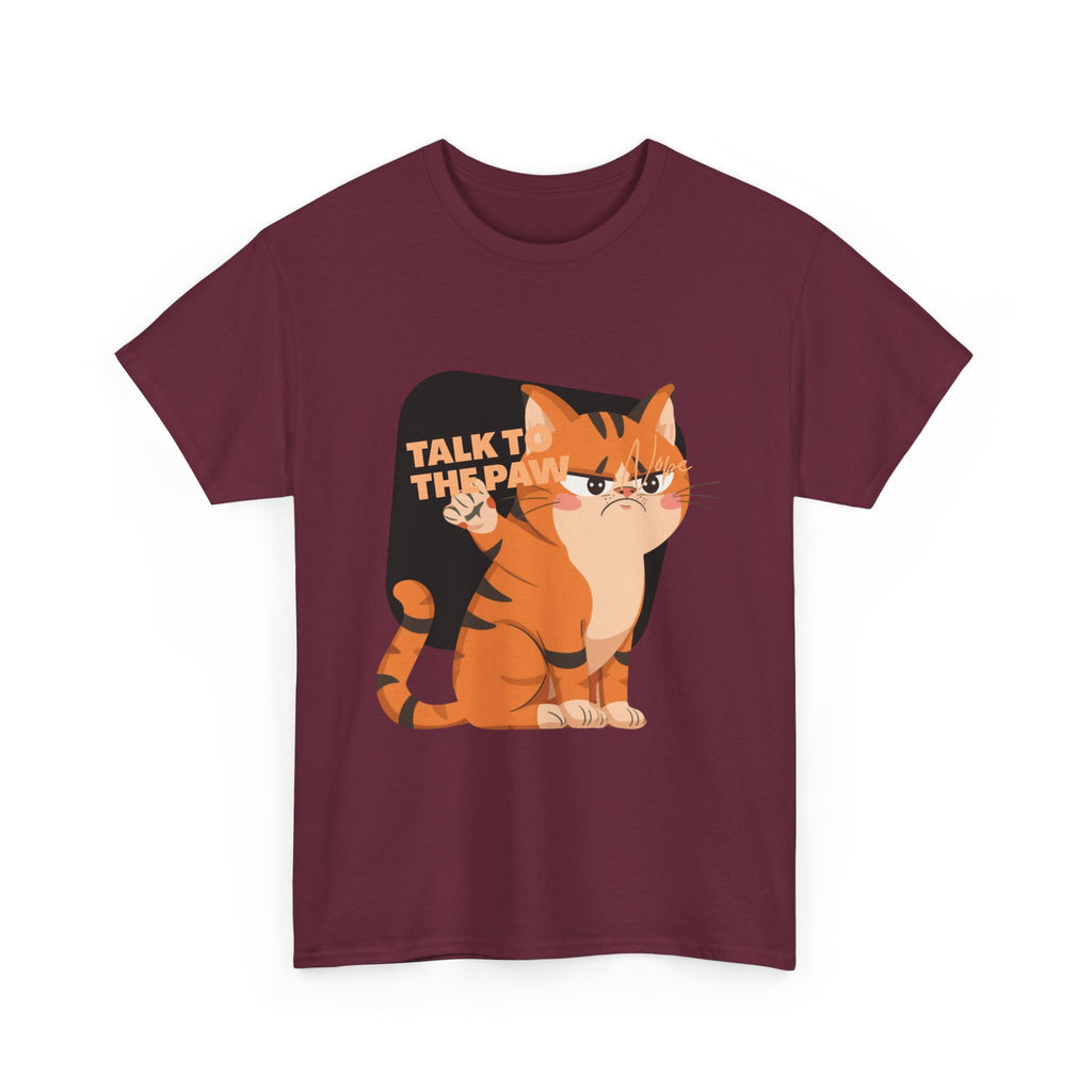 Talk to the Paw Funny Cat Heavy Cotton Tee