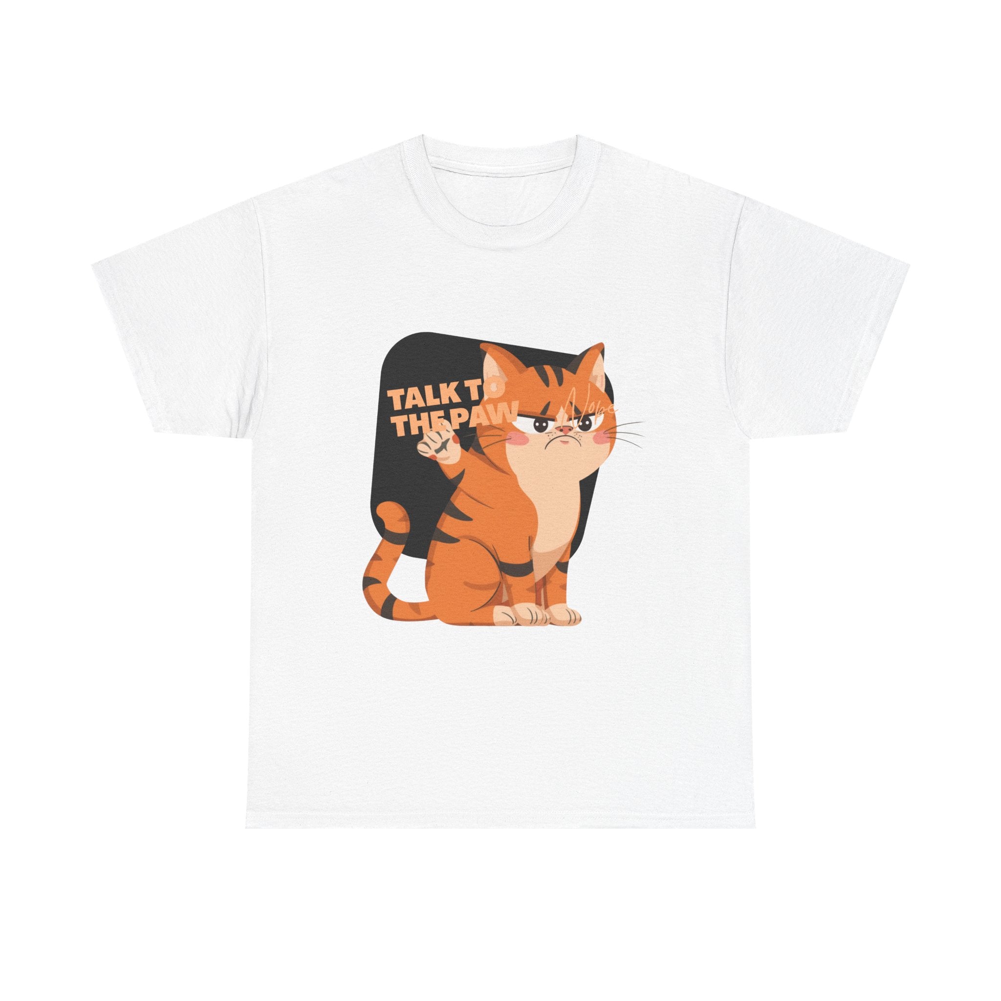 Talk to the Paw Funny Cat Heavy Cotton Tee