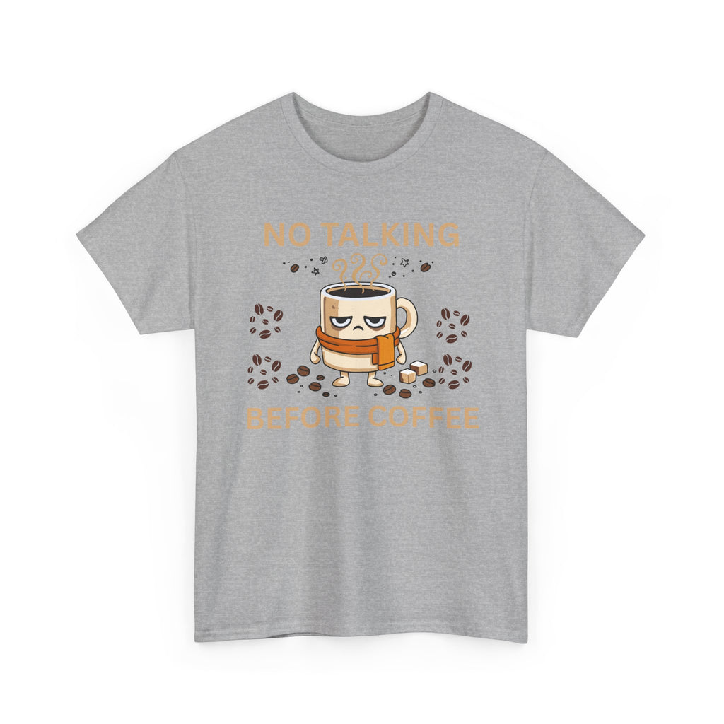 No Talking Before Coffee Shirt, Funny Graphic Tee, Unisex Heavy Cotton Tee
