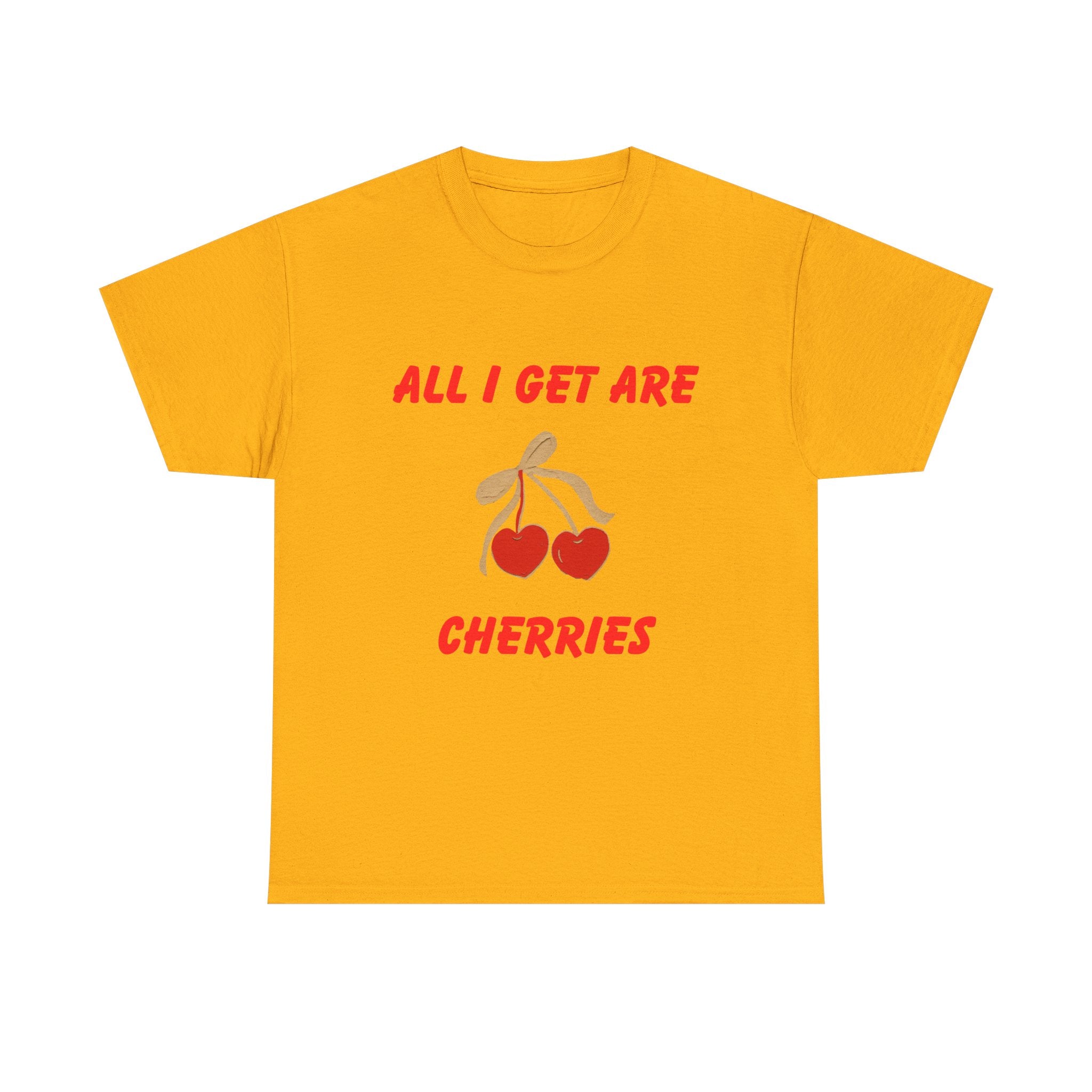 All I Get Are Cherries, Unisex Heavy Cotton Tee